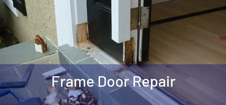  Frame Door Repair 