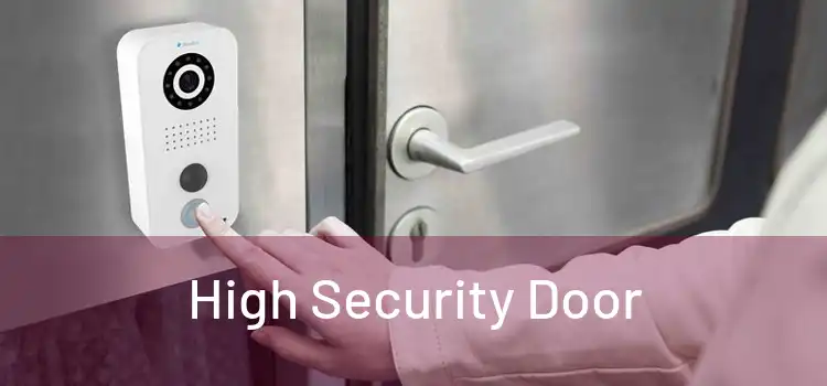 High Security Door
